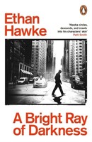 A Bright Ray Of Darkness Ethan Hawke