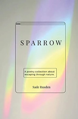 Sparrow: a poetry collection