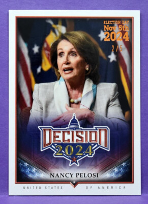 Nancy Pelosi Decision 2024 COPPER FOIL ELECTION DAY PARALLEL #174 #'d 2/5