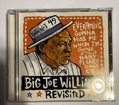 Revisited by Big Joe Williams (Fuel 2000 CD) Blues- Baby Please Don't Go-VG