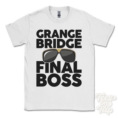 GRANGE BRIDGE FINAL BOSS T-SHIRT funny xmas gift boston lincolnshire england