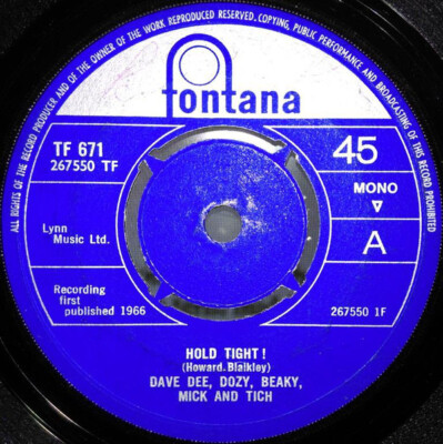 Dave Dee, Dozy, Beaky, Mick & Tich - Hold Tight! (7'', Single, Mono, 4 s)