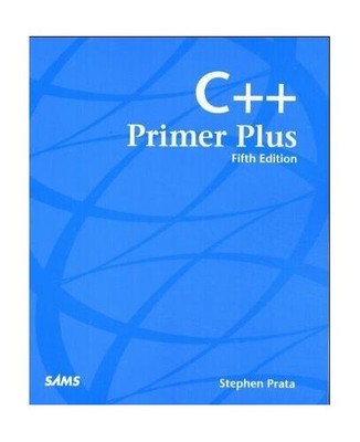 C++ Primer Plus: Teach Yourself Obje..., Prata, Stephen