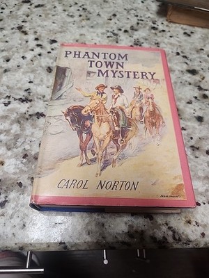 CAROL NORTON (HC) THE PHANTOM TOWN MYSTERY  VINTAGE 