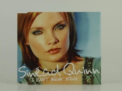 SINEAD QUINN I CAN'T BREAK DOWN (D50) 3 Track CD Single including Picture Sleeve