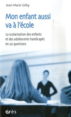 Mein Kind geht auch zur Schule: La sc... - Jean-Marie Gillig - V351091