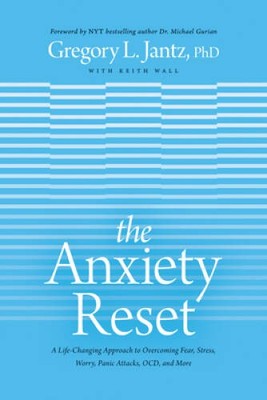 The Anxiety Reset: A Life-Changing Approach to Overcoming Fear, Str - ACCEPTABLE