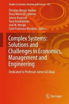 Complex Systems: Solutions and Challenges in Economics, Manag... - 9783319699882