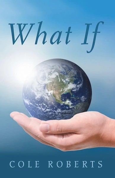 What If | Cole Roberts | Taschenbuch | Kartoniert / Broschiert | Englisch | 2015-image