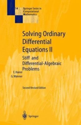 Solving Ordinary Differential Equations II : Stiff and Differential-Algebraic...