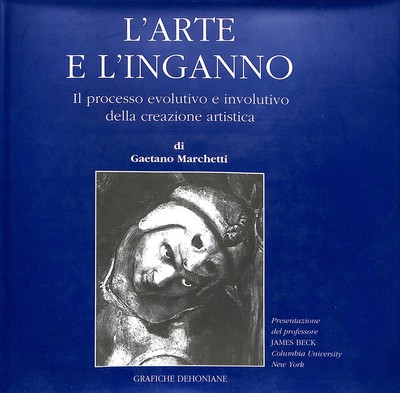 L'Art Und L'Deception : Die Trial Evolution Involutivo Der Schöpfung von Various