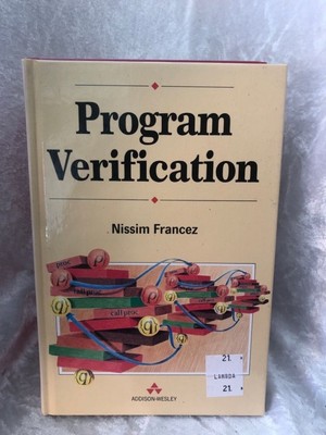 Program Verification (International Computer Science Series) Francez, Nissim: