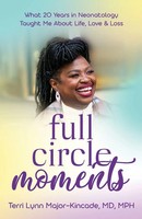 Terri Lynn Major-Kincade | Full Circle Moments | Taschenbuch | Englisch (2022)