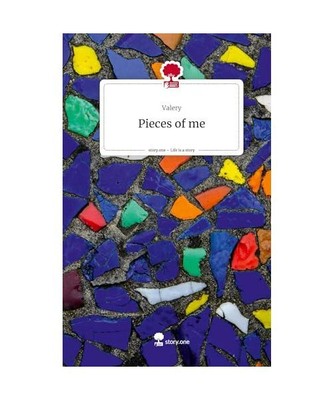 Pieces of me. Life is a Story - story.one, Valery
