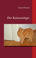 Der KatzenwüRger | Ursula Wintsch | Taschenbuch | 208 S. | Deutsch | 2015