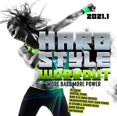 Various Hardstyle Workout 2021.1-More Bass,More Power (CD)