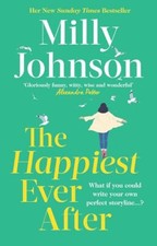 The Happiest Ever After By Milly Johnson