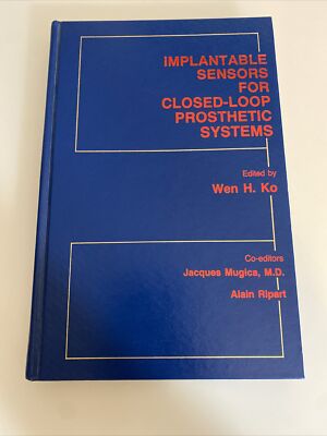 Implantable Sensors For Closed-Loop Prosthetic Systems Wen Ko ab9