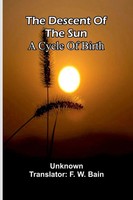 Unknown | The Descent Of The Sun | Taschenbuch | Englisch (2025) | Alpha Edition