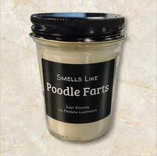 Poodle Farts | French Lavender Soy Candle | Dog Owner Gifts | Pet Owner