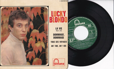 Lucky Blondo -La Vie (That's Life)- 7'' EP 45 France, Fontana (460 983 ME)