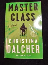 Master Class: A Novel by Christina Dalcher (ARC April 2020, Paperback) Signed 