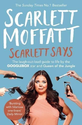 Scarlett Says By Scarlett Moffatt