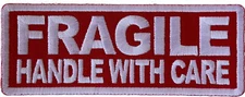Fragile Handle with Care Funny Iron on Patch- 4x1.5 inch - P6579