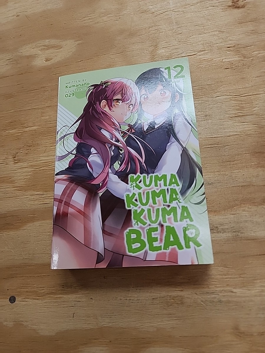 Kuma Kuma Kuma Bear (Light Novel) Vol. 12 (Paperback) Volume 12