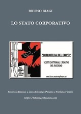 Stefano Fiorito Marco Piraino Bruno Biagi LO STATO CORPORATIVO (Paperback)