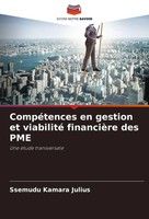 CompéTences En Gestion Et Viabilité FinancièRe Des PME Une éTude Transversale