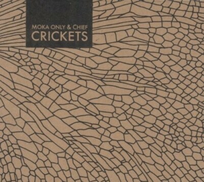 MOKA ONLY & CHIEF - CRICKETS  CD NEU 