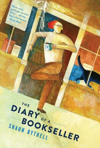 The Diary of a Bookseller by Shaun Bythell: Used