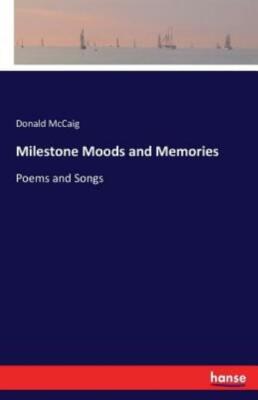 Milestone Moods And Memories
