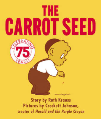The Carrot Seed Board Book - Board book By Krauss, Ruth - GOOD