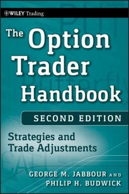 The Option Trader Handbook : Strategies and Trade Adjustments Har