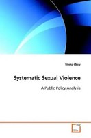 Systematic Sexual Violence A Public Policy Analysis Meena Chary Taschenbuch