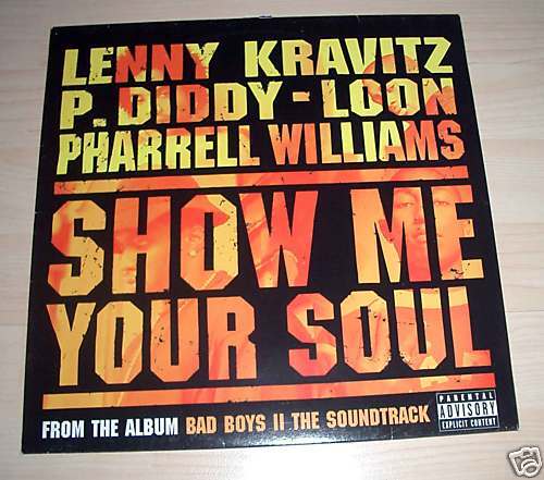 Kravitz - Diddy - Loon - Pharrell - Show me your Soul - Bild 1 von 1