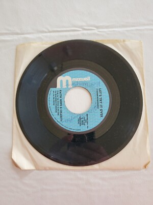 Faith Hope & Charity - So Much Love / Let's Try It Over 45 - Soul Tested  EX