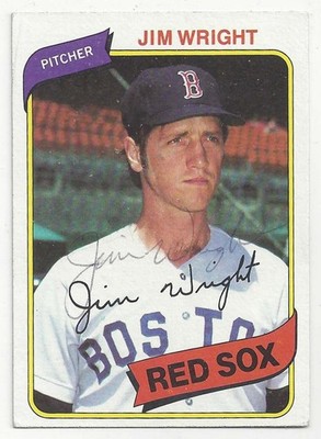 Jim Wright Boston Red Sox 1980 Topps #524 Signed Card
