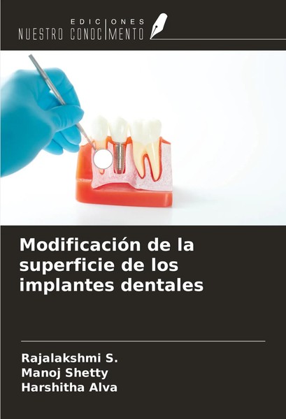 Rajalakshmi S. (U. A.) | ModificacióN De La Superficie De Los Implantes Dentales-image