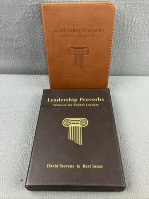Leadership Proverbs Wisdom for Today's Leaders David Stevens & Jones 2010 Book