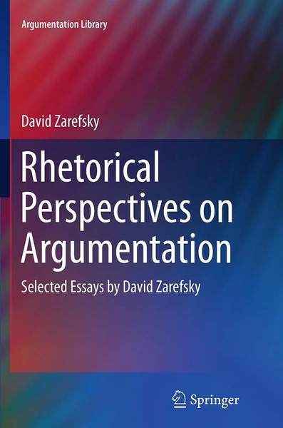 Rhetorical Perspectives On Argumentation Selected Essays By David Zarefsky Buch-image