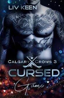 Cursed Game (Calgary Crows Band 3) von Keen Liv Buch Zustand wie neu