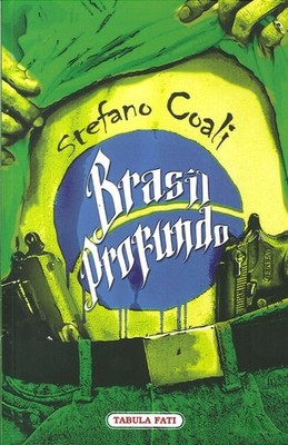 Buch - Stefano Coali - Brasilien. Deep - Tabula Fati