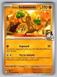 Ethan's Sudowoodo 093/182 Destined Rivals