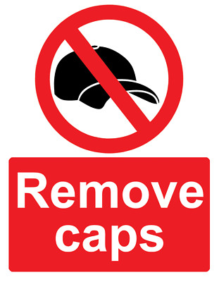 Remove Caps Allowed Red Signage External Grade Decal Sticker Notice ...