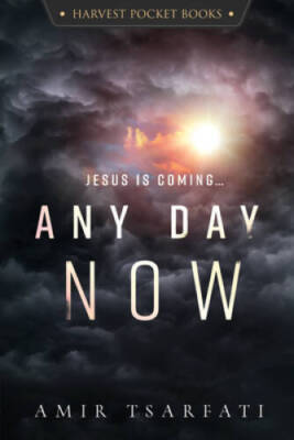 Any Day Now (Harvest Pocket Books) - Paperback By Tsarfati, Amir - GOOD