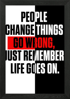 People change things go wr Gerahmtes Wandbild Poster Leinwanddruck Bild