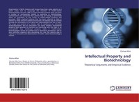 Intellectual Property And Biotechnology Clarissa Allen